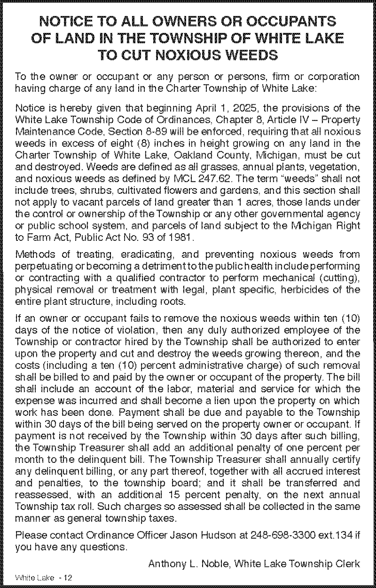 NOTICE TO ALL OWNERS OR OCCUPANTS OF LAND IN THE TOWNSHIP OF WHITE LAKE TO CUT NOXIOUS WEEDS